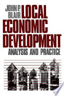 Local economic development : analysis and practice /
