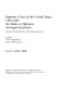 Supreme Court of the United States, 1789-1980 : an index to opinions arranged by justice /