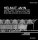 Helmut Jahn : architecture engineering : Helmut Jahn, Werner Sobek, Matthias Schuler /