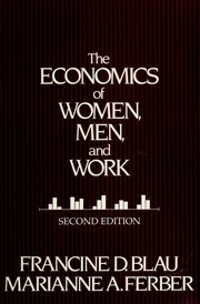 The economics of women, men, and work /