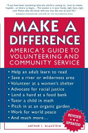 Make a difference : America's guide to volunteering and community service /