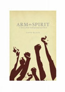 Arm the spirit : a woman's journey underground and back /