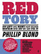 Red Tory : how the left and right have broken Britain and how we can fix it /