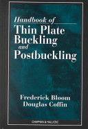 Handbook of thin plate buckling and postbuckling /