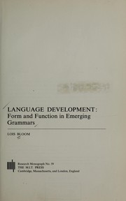 Language development; form and function in emerging grammars.