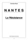 Nantes : la Résistance /