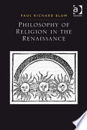 Philosophy of religion in the Renaissance /