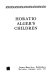 Horatio Alger's children; [the role of the family in the origin and prevention of drug risk,
