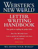 Webster's New World letter writing handbook /
