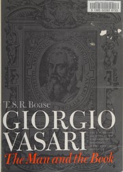 Georgio Vasari : the man and the book /