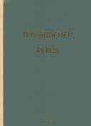 Iris Bodemer : Rebus - jewelry 1997-2013 /