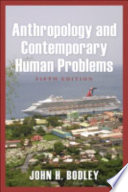 Anthropology and contemporary human problems /