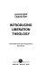 Introducing liberation theology /