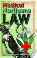 Medical marijuana law  /