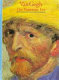 Van Gogh, the passionate eye /