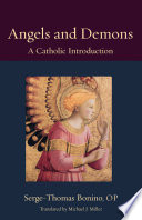 Angels and demons : a Catholic introduction /