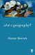 What is geography? /