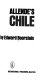 Allende's Chile : an inside view /