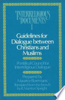 Guidelines for dialogue between Christians and Muslims /
