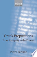 Greek prepositions : from antiquity to the present /