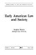 Early American law and society /