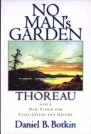No man's garden : Thoreau and a new vision for civilization and nature /