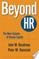 Beyond HR : the new science of human capital /