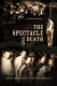 The spectacle of death : populist literary responses to American capital cases /