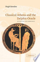Classical Athens and the Delphic oracle : divination and democracy /