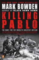 Killing Pablo : the hunt for the world's greatest outlaw /