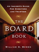 The board book : an insider's guide for directors and trustees /
