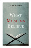 What Muslims believe /