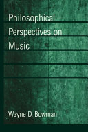 Philosophical perspectives on music /