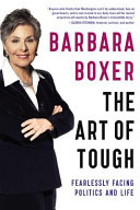 The art of tough : fearlessly facing politics and life /