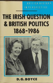 The Irish question and British politics, 1868-1986 /