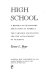 High school : a report on secondary education in America /