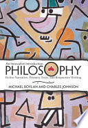 Philosophy : an innovative introduction : fictive narrative, primary texts, and responsive writing /