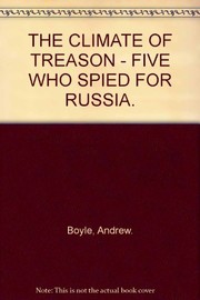 The climate of treason : five who spied for Russia /