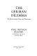 The German dilemma: the relationship of state and democracy.