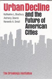 Urban decline and the future of American cities /