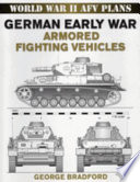 German early war armored fighting vehicles /