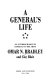 A general's life : an autobiography by gerneral of the army /