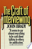 The craft of interviewing /