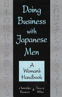 Doing business with Japanese men : a woman's handbook /
