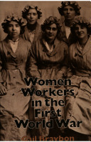 Women workers in the First World War /