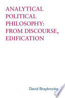 Analytical political philosophy : from discourse, edification /