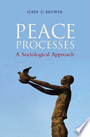 Peace processes : a sociological approach /