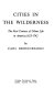 Cities in the wilderness: the first century of urban life in America, 1625-1742,