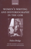 Women's writing and historiography in the GDR /