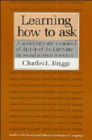 Learning how to ask : a sociolinguistic appraisal of the role of the interview in social science research /